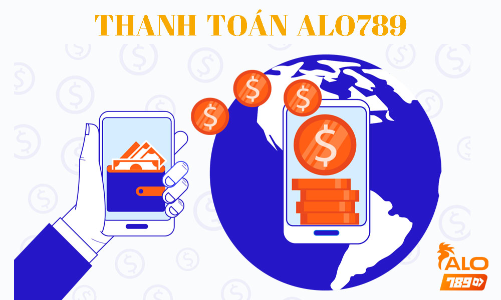 Thanh toán Alo789 Việt